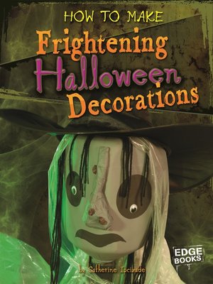 cover image of How to Make Frightening Halloween Decorations